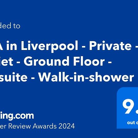 Tea In Liverpool - Private - Quiet - Ground Floor - En-Suite - Walk-In-Shower Екстер'єр фото